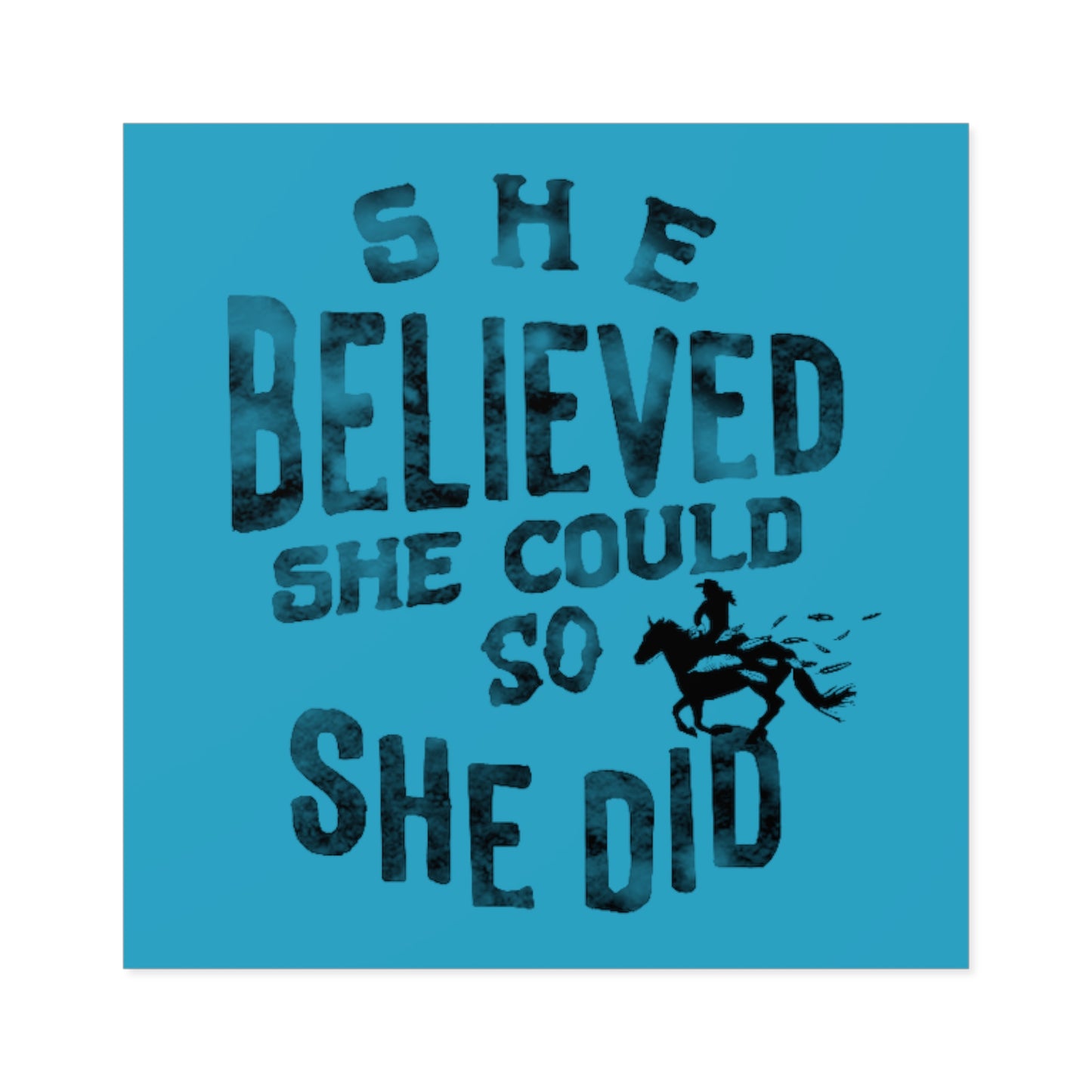 "She Believed She Could" Square Stickers, Indoor\Outdoor